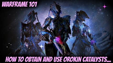 orokin catalyst|Warframe 101 .